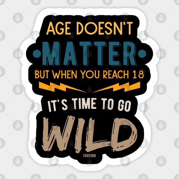 wild 18 son's birthday gift daughter Sticker by fansinn